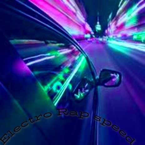 Electro Rap speed | Boomplay Music