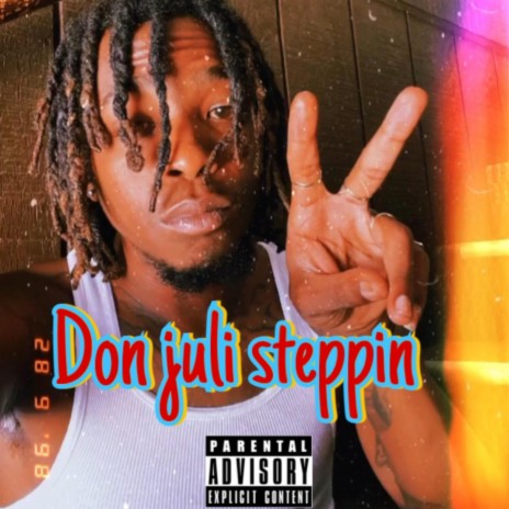 Don Juli Steppin ft. TooBeneficial