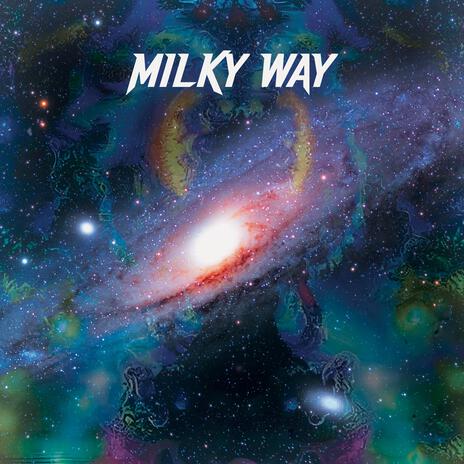 Milky Way | Boomplay Music