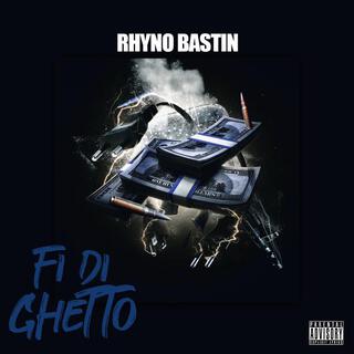 FI DI GHETTO lyrics | Boomplay Music