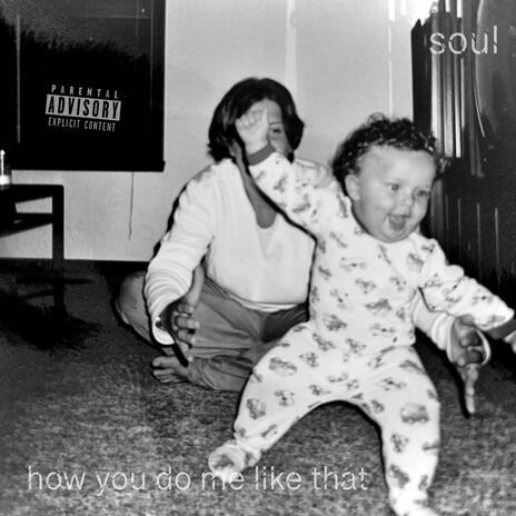 how you do me like that | Boomplay Music