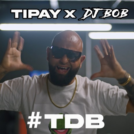 TDB ft. Dj Bob | Boomplay Music