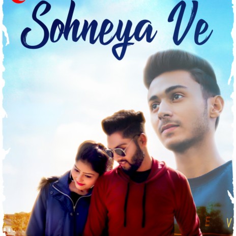 Sohneya Ve ft. Shubh | Boomplay Music