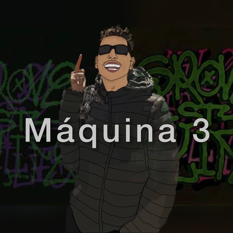 Máquina 3 | Boomplay Music