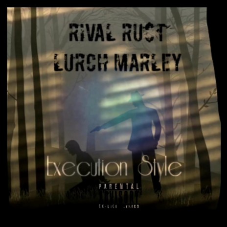 Execution Style ft. Lurch Marley | Boomplay Music