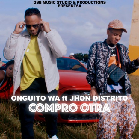 Compro Otra ft. Jhon Distrito | Boomplay Music