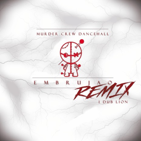 Embrujao (Remix 2022) ft. IDub Lion | Boomplay Music