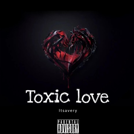 Toxic Love | Boomplay Music