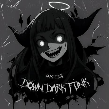 DOWN DARK FUNK (Sped Up) | Boomplay Music