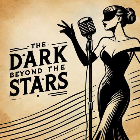 The Dark Beyond the Stars (A Lovecraftian Love Song) | Boomplay Music