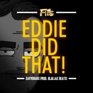 Eddie Did That
