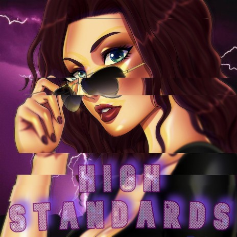 High Standards ft. Zach B | Boomplay Music