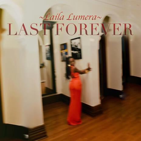 Last Forever | Boomplay Music