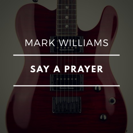 Say a Prayer | Boomplay Music