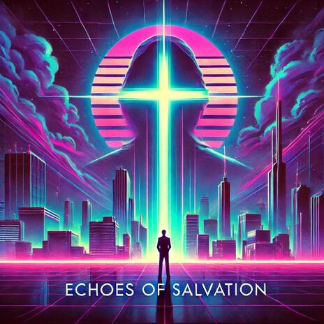 Echoes of Salvation (Psalm 54) | Boomplay Music