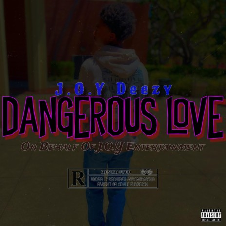 Dangerous Love ft. AJP | Boomplay Music