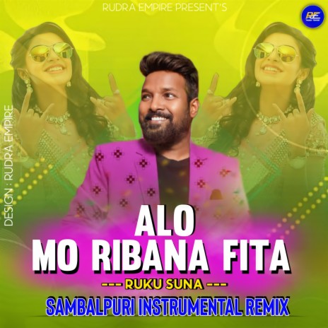 Alo Mo Ribaana Fita (Rudra Empire) ft. Ruku Suna | Boomplay Music