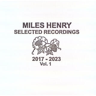 Selected Recordings 2017 - 2023, Vol. 1