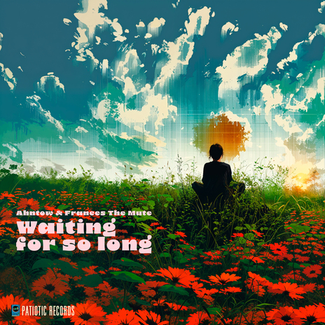 Waiting for so long ft. Frances The Mute & Patiotic Records | Boomplay Music