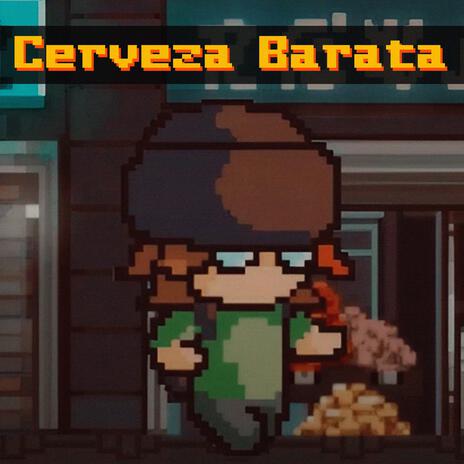 Cerveza Barata | Boomplay Music