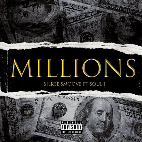 Millions ft. Soul J & Rocky Balboa | Boomplay Music