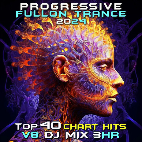 Progressive Fullon Trance 2024 Top 40 Chart Hits, Vol. 8 (DJ Mix 3Hr) ft. Psytrance & Progressive Goa Trance | Boomplay Music