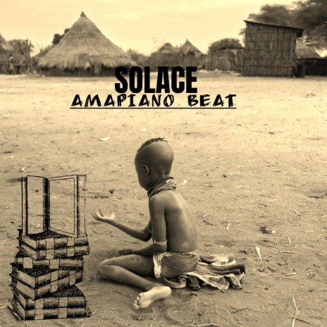 Amapiano Beat SOLACE | Boomplay Music