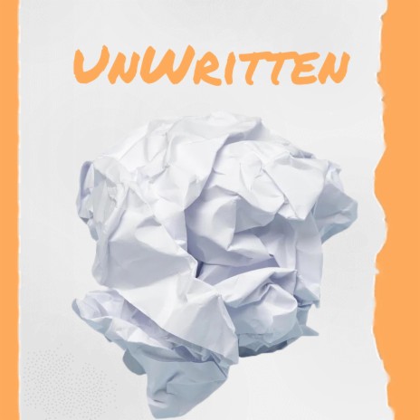 Unwritten | Boomplay Music
