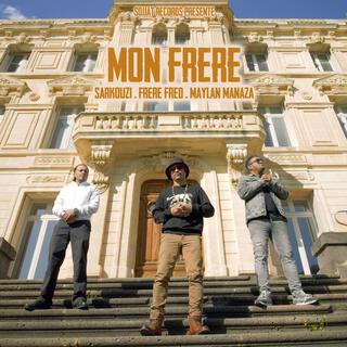 Mon frère ft. Frère Fred & Maylan Manaza lyrics | Boomplay Music