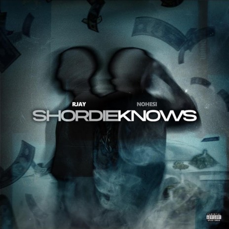 ShordieKnows ft. Rjay | Boomplay Music