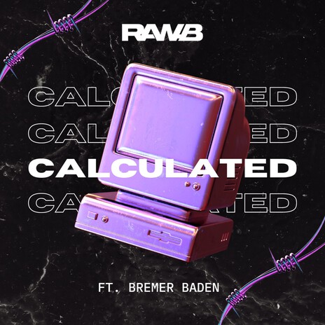 Calculated ft. Bremer Baden | Boomplay Music