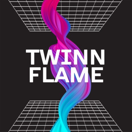 Twinn Flame | Boomplay Music