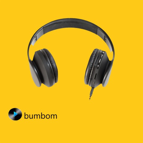 bumbom | Boomplay Music