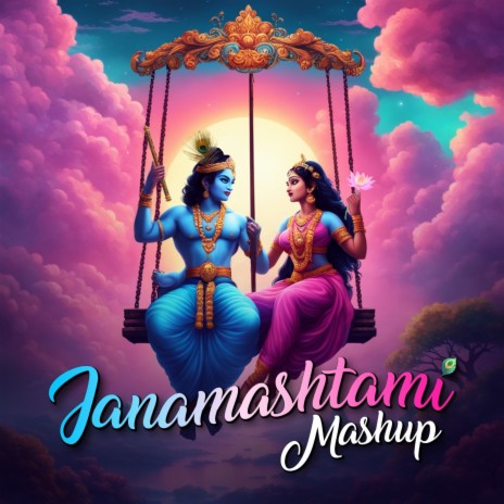 Janmashtami Mashup 2023 | Boomplay Music