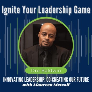 S9-Ep35: Ignite Your Leadership Game