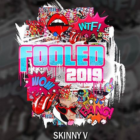 Fooled 2019 | Boomplay Music