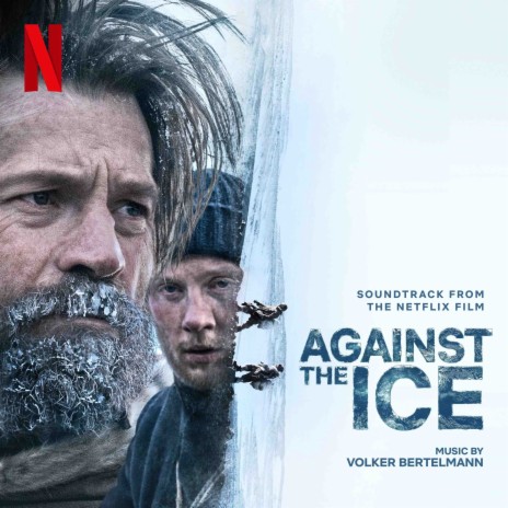 End Credits (From The Netflix Film Against The Ice) | Boomplay Music