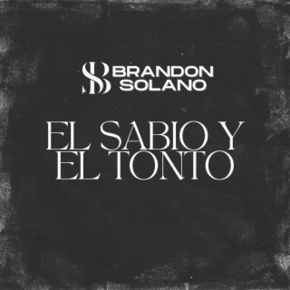 El Sabio y el Tonto