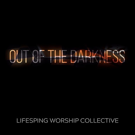 Out of the Darkness | Boomplay Music
