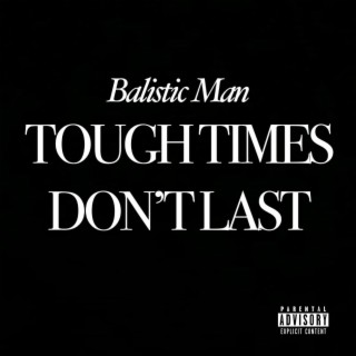 Tough Times Don't Last lyrics | Boomplay Music