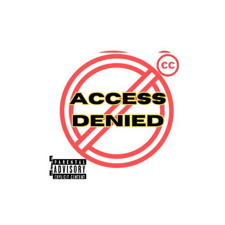 Access Denied ft. YaBoiiFonzo | Boomplay Music