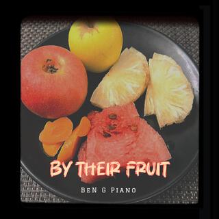 By Their Fruit