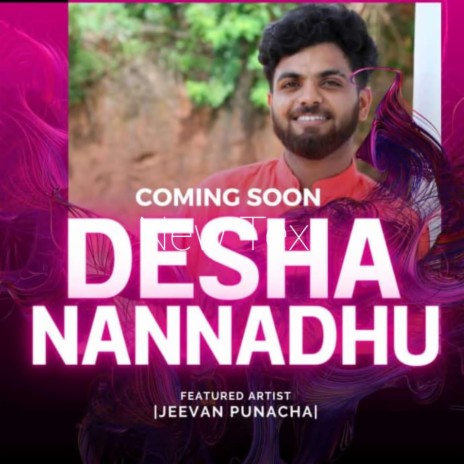 Desha Nannadu ft. Jeevan punacha | Boomplay Music