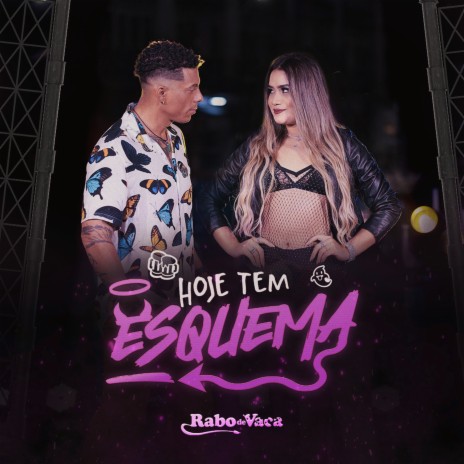 Hoje Tem Esquema | Boomplay Music