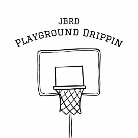 Playground Drippin | Boomplay Music