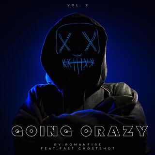 Going Crazy (Romanfire)