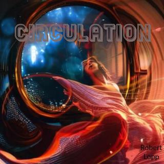 Circulation lyrics | Boomplay Music