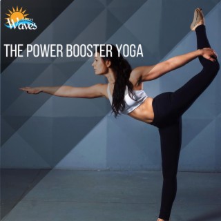 The Power Booster Yoga