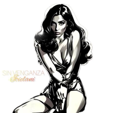 Sin Venganza | Boomplay Music