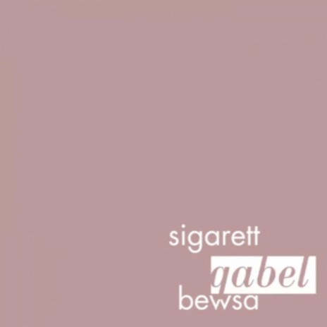 Sigarett qabel Bewsa (Original Motion Picture Soundtrack) | Boomplay Music